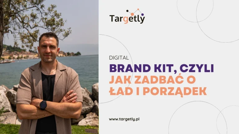 Jak uporządkować marketing, czyli brand kit. Zadbaj o ład i skład.