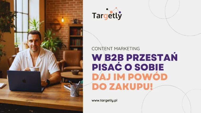 Content marketing w b2b. Jak pisać żeby uśmierzać ból decydentów?